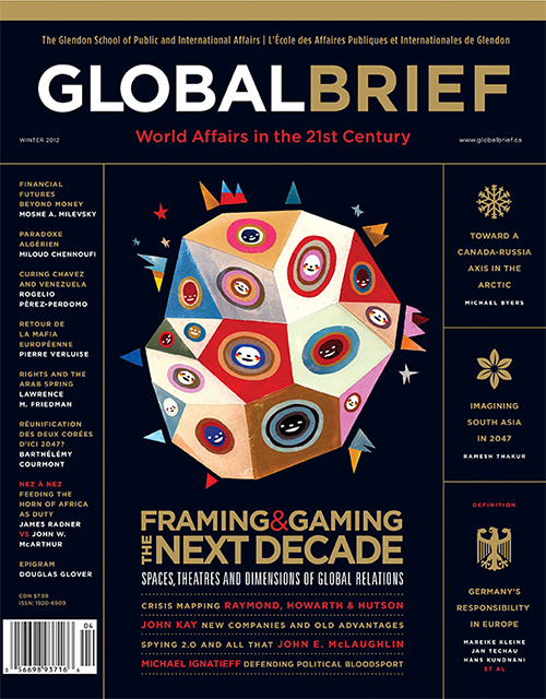 The Winter 2012 issue of Global Brief, with illustrations by Gordon Wiebe, Jean Tuttle, Ryan Snook and Chris Buzelli, will be on newsstands soon. www.fishauf.com/GB9 view an online facsimile in a Flash-enabled browser